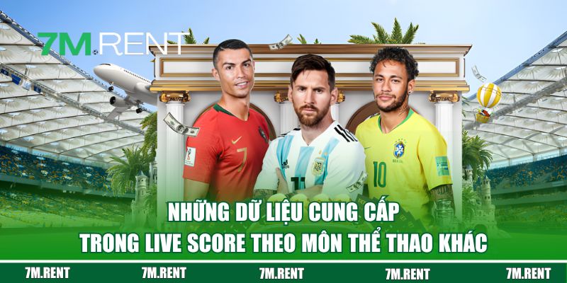 Những dữ liệu Live Score cung cấp